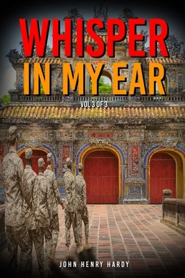 Whisper in my ear Volume 3 of 3 by Hardy, John Henry