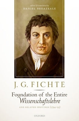 Fichte: Found Entire Wissenschaftslehre C by Breazeale