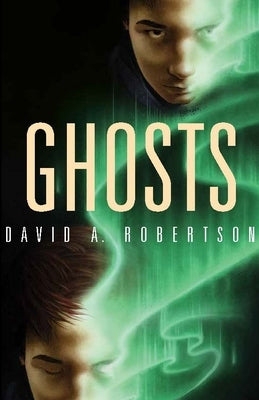 Ghosts by Robertson, David A.