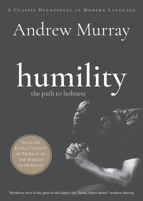 Humility: The Path to Holiness by Murray, Andrew