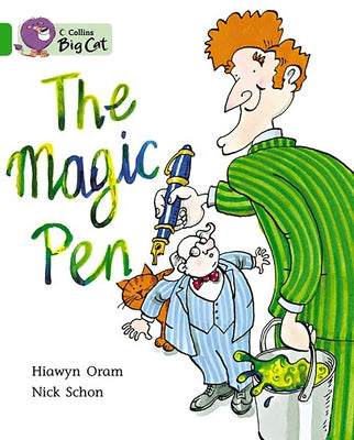 The Magic Pen: Band 05/Green by Oram, Hiawyn