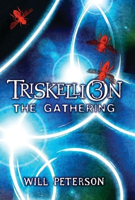 Triskellion 3: The Gathering by Peterson, Will