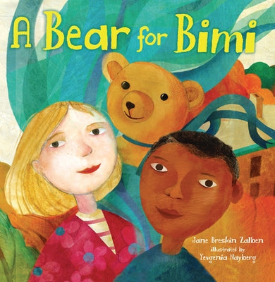 A Bear for Bimi by Zalben, Jane Breskin