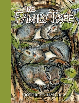 The Family Tree by Halliday, Victoria A.