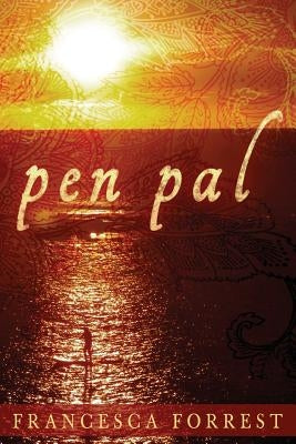 Pen Pal by Forrest, Francesca