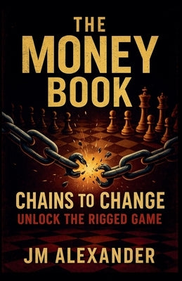The Money Book by Alexander, Jm
