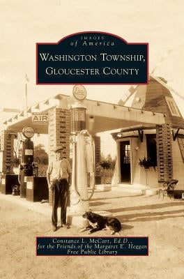 Washington Township, Gloucester County by McCart, Constance L.