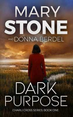 Dark Purpose by Stone, Mary