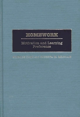 Homework: Motivation and Learning Preference by Hong, Eunsook