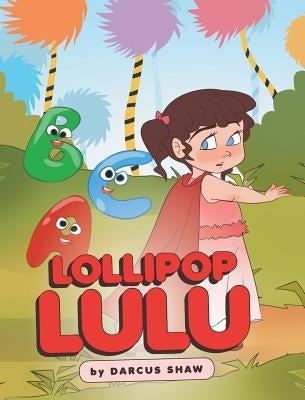 Lollipop Lulu by Shaw, Darcus