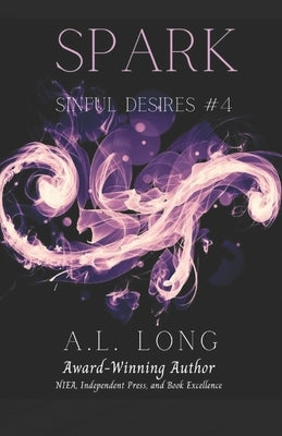 Spark (Sinful Desires #4): Mafia Romance Suspense by Long, A. L.