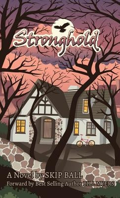 Stronghold by Ball, Skip