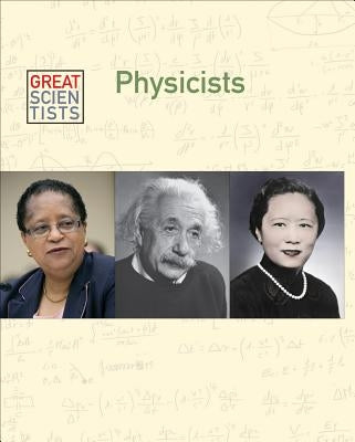 Physicists by Miller, Dean