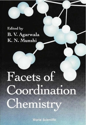 Facets of Coordination Chemistry by Agarwala, B. V.