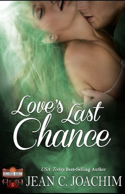 Love's Last Chance by Joachim, Jean C.