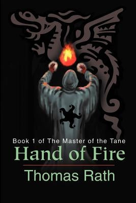 Hand of Fire by Rath, Thomas