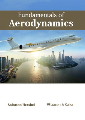 Fundamentals of Aerodynamics by Hershel, Solomon