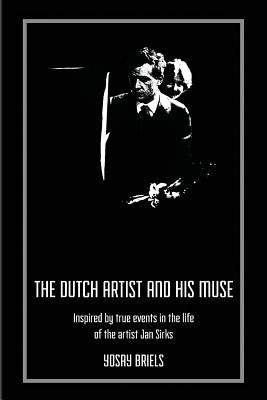 The Dutch Artist and His Muse by Briels, Yosay