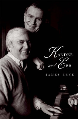Kander and Ebb by Leve, James