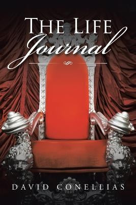 The Life Journal by Conellias, David