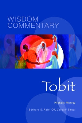 Tobit: Volume 15 by Murray, Michele