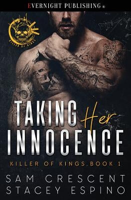Taking Her Innocence by Espino, Stacey