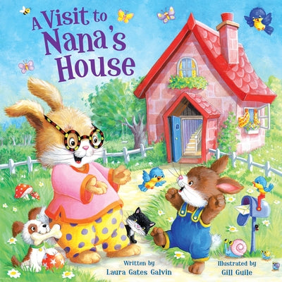 A Visit to Nana's House: Padded Board Book by Kidsbooks Publishing