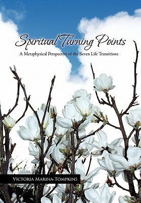 Spiritual Turning Points by Marina-Tompkins, Victoria