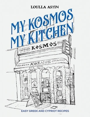 My Kosmos My Kitchen by Astin, Loulla