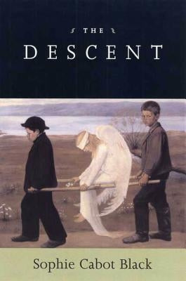 The Descent: Poems by Black, Sophie Cabot