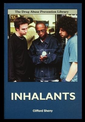 Inhalants by Sherry, Clifford