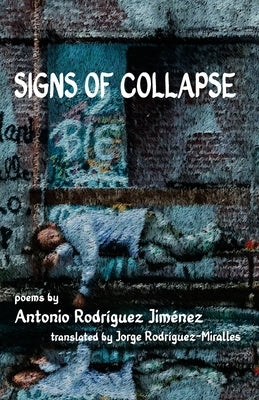 Signs of Collapse by Rodríguez Jiménez, Antonio