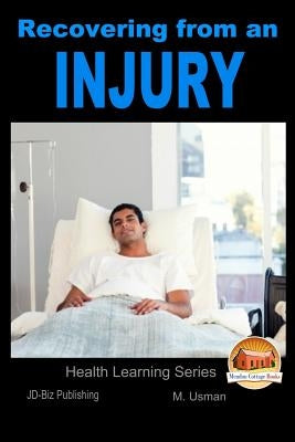 Recovering from an Injury by Davidson, John