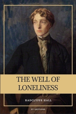 The Well of Loneliness: New Large Print Edition by Hall, Radclyffe