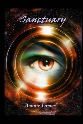 Sanctuary: Book 1 of the Sanctuary Series by Lamer, Bonnie