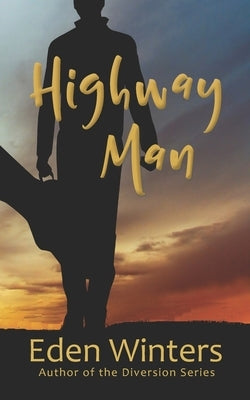 Highway Man by Winters, Eden