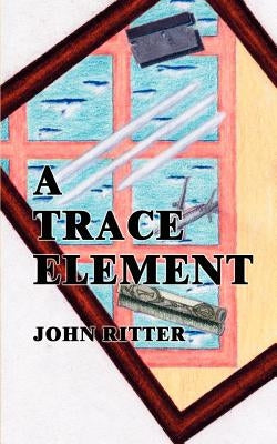 A Trace Element by Ritter, John