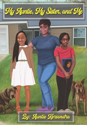 My Auntie, My Sister, and Me by Nedarts
