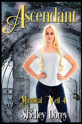 Ascendant: Women's Fantasy Fiction by Dorey, Shelley