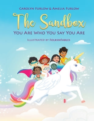 The Sandbox: You Are Who You Say You Are by Furlow, Carolyn