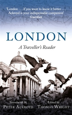 A Traveller's Companion to London: A Traveller's Reader by Wright, Thomas