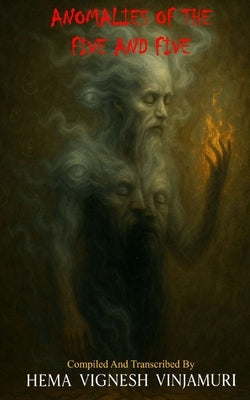 Anomalies of the Five and Five by Vinjamuri, Hema Vignesh