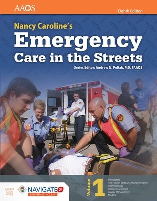 Paramedic: Nancy Caroline's Emergency Care in the Streets by Caroline, Nancy L.