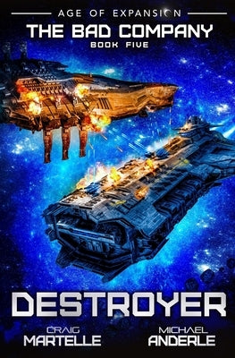 Destroyer: The Bad Company Book 5 by Martelle, Craig