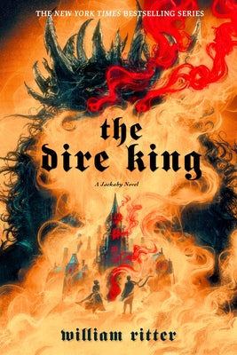 The Dire King: A Jackaby Novel by Ritter, William