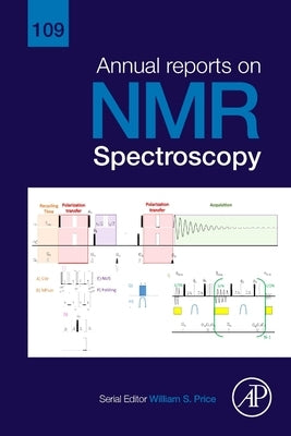 Annual Reports on NMR Spectroscopy: Volume 109 by Price, William S.