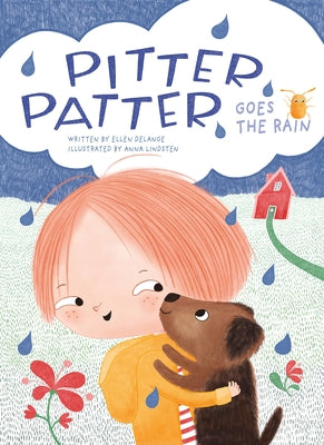 Pitter, Patter, Goes the Rain by Delange, Ellen