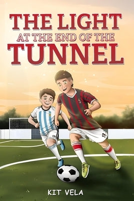 The Light at the end of the Tunnel by Vela, Kit