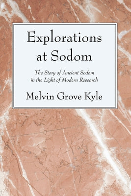 Explorations at Sodom by Kyle, Melvin Grove