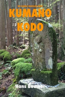 Kumano Kodo - USTrade Color by Beumer, Hans